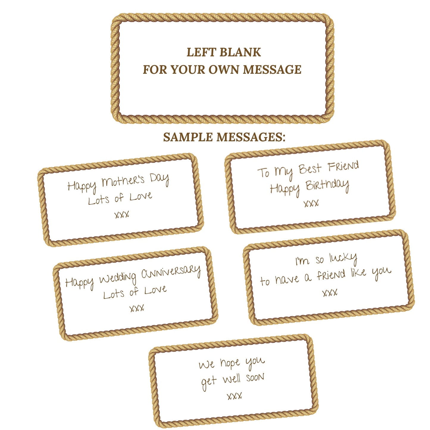 Examples of messages you can add. The scroll will be blank for you to add your own words.