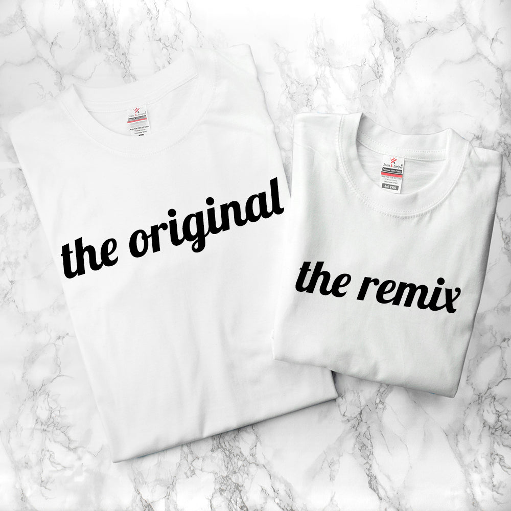 Adult soft cotton t-shirt with the words "the original" accompanied by child's soft cotton t-shirt, "the remix"