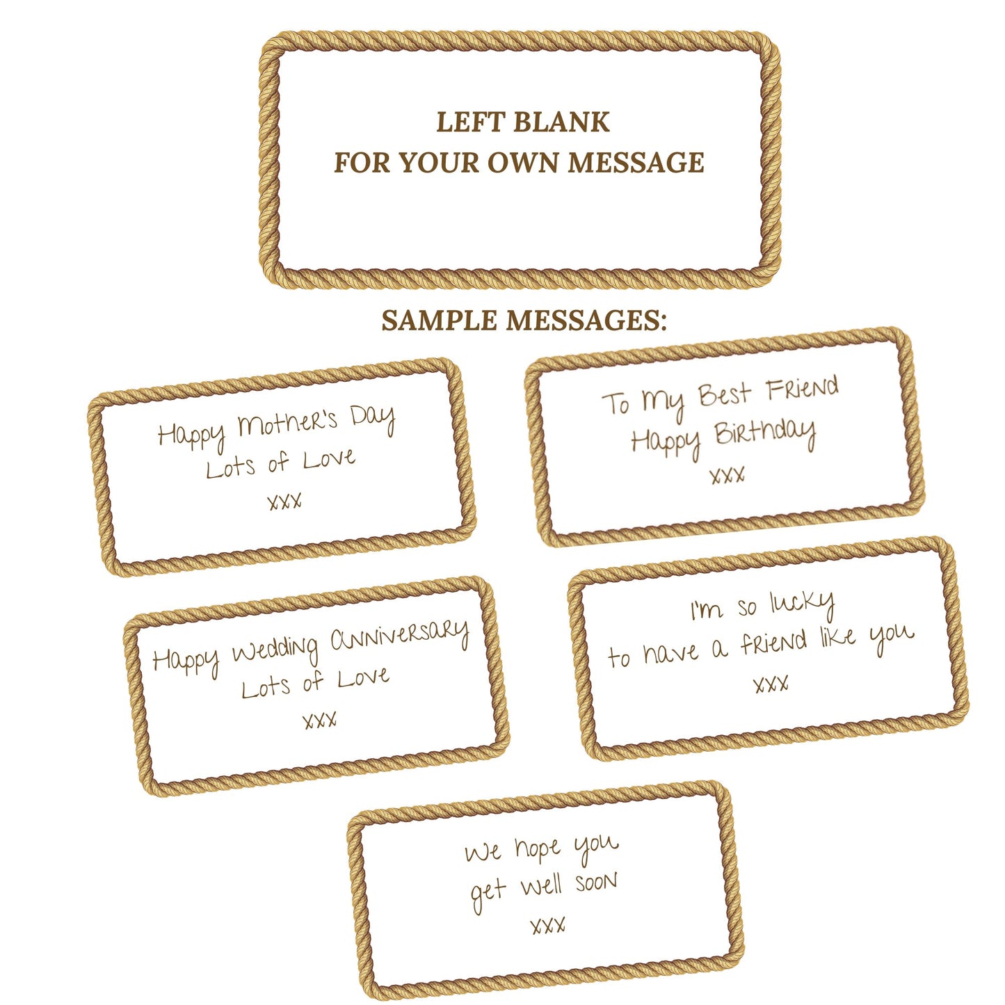 Examples of messages you can add. The scroll will be blank for you to add your own words.