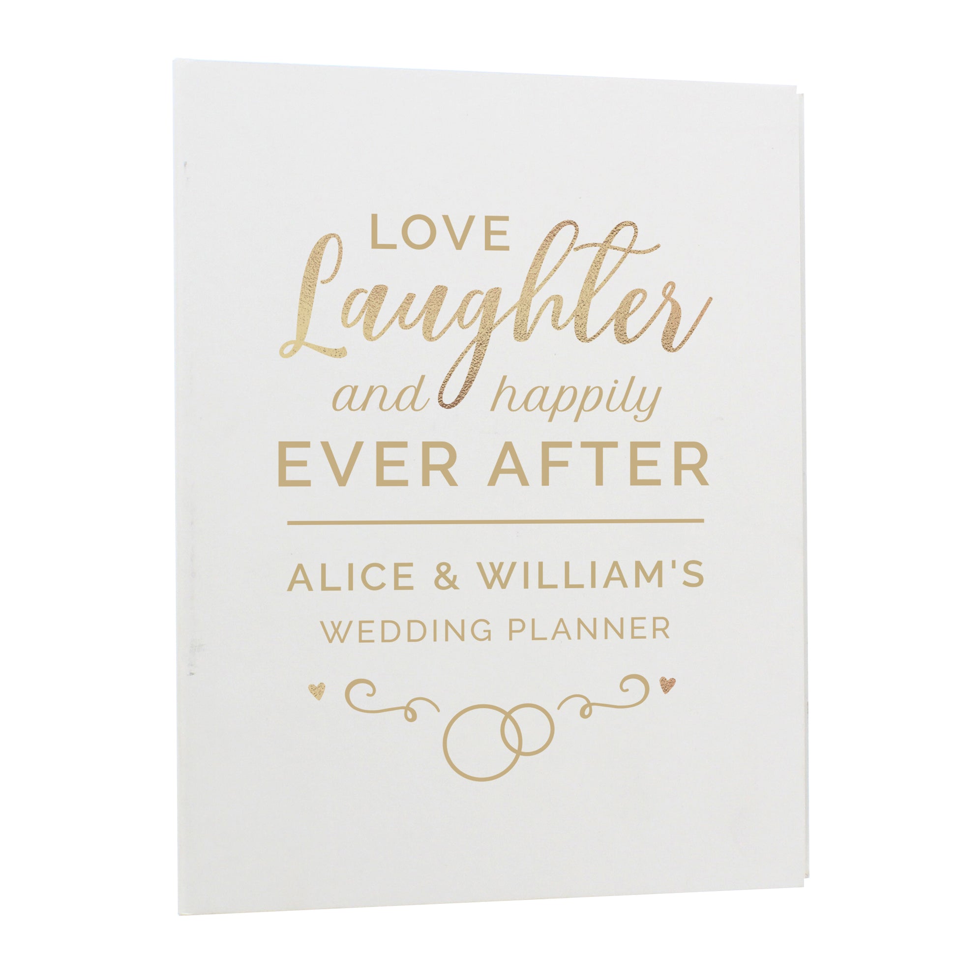 Love, Laughter and happily ever after wedding planner, personalised with the couple's first names. A ring bound planner with lots of useful content.